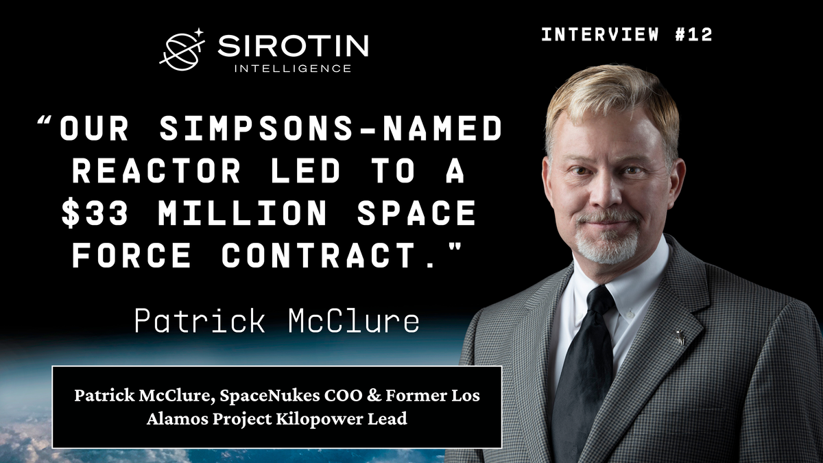 "I Learned From the Last Generation of Manhattan Project Veterans”: Patrick McClure's Journey From Los Alamos National Laboratory To SpaceNukes COO And The Revolutionary Project Kilopower That Changed Everything