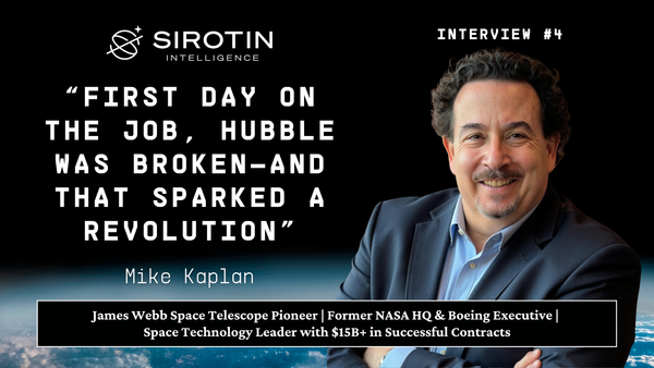 "First Day on the Job, Hubble Was Broken:" James Webb Space Telescope Pioneer Mike Kaplan on Crisis, Innovation, & Space's Commercial Revolution